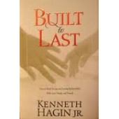 Built to Last by Jr. Kenneth Hagin 